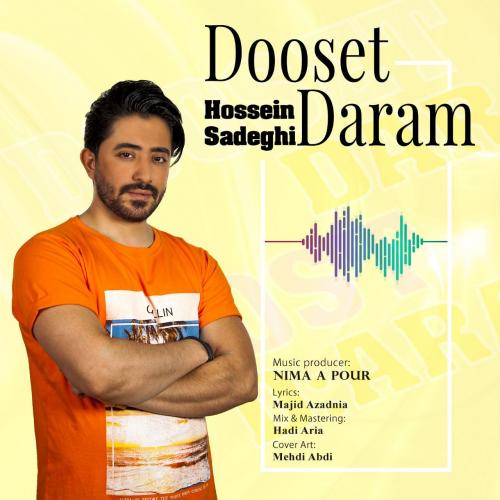 حسین صادقی دوست دارم